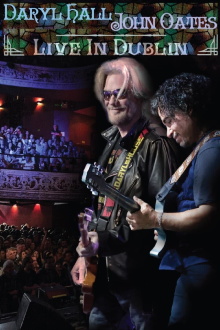 Daryl Hall & John Oates - Live in Dublin Trailer