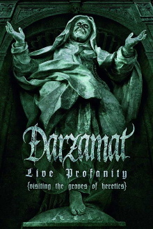 Darzamat - Live Profanity (Visiting the Graves of Heretics) Trailer