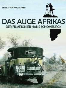 Das Auge Afrikas: Der Filmpionier Hans Schomburgk Trailer