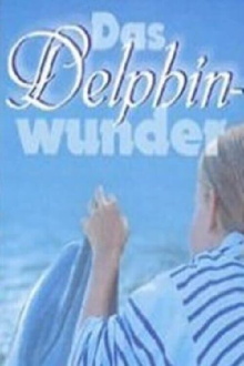 Das Delphinwunder Trailer