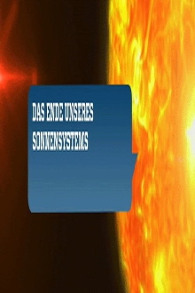 Das Ende unseres Sonnensystems Trailer