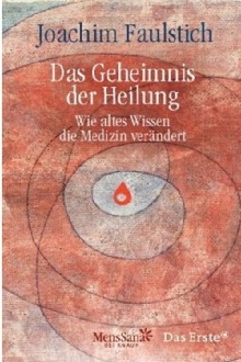 Das Geheimnis der Heilung - Wie altes Wissen die Medizin verändert Trailer