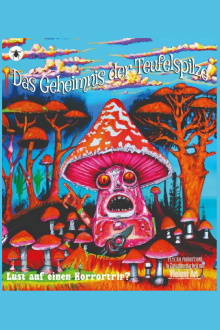 Das Geheimnis der Teufelspilze Trailer