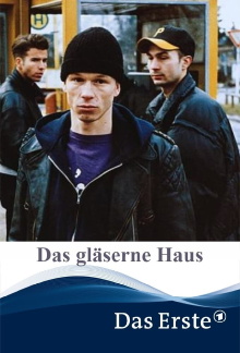 Das gläserne Haus Trailer