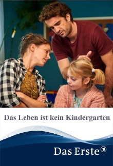 Das Leben ist kein Kindergarten Trailer