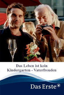 Das Leben ist kein Kindergarten - Vaterfreuden Trailer