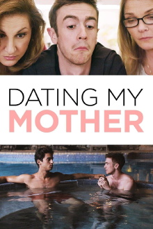Dating My Mother Trailer