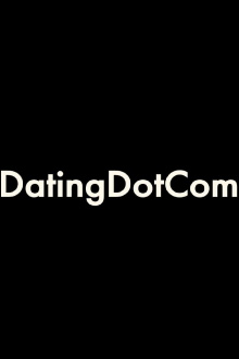 DatingDotCom Trailer
