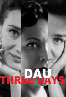 DAU. Three Days Trailer