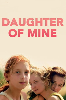 Daughter of Mine Trailer