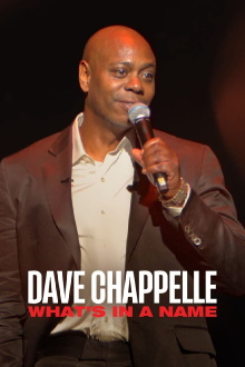 Dave Chappelle: What's in a Name? Trailer