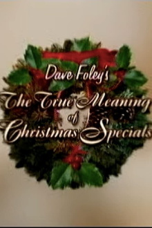 Dave Foley's The True Meaning of Christmas Specials Trailer