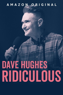 Dave Hughes: Ridiculous Trailer