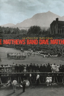 Dave Matthews Band: Live at Folsom Field Trailer