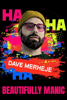 Dave Merheje: Beautifully Manic Trailer