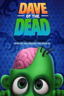 Dave of the Dead Trailer