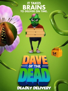 Dave of the Dead: Deadly Delivery Trailer