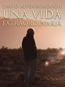 David Attenborough: una vida extraordinaria Trailer