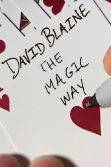David Blaine: The Magic Way Trailer