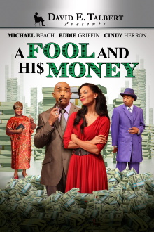 David E. Talbert's: A Fool and His Money Trailer