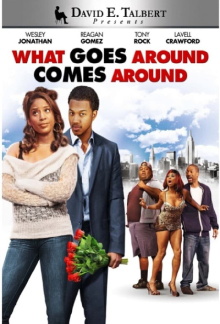 David E. Talbert's What Goes Around Comes Around Trailer