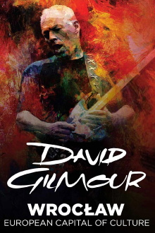 David Gilmour - Live in Wroclaw 2016 Trailer