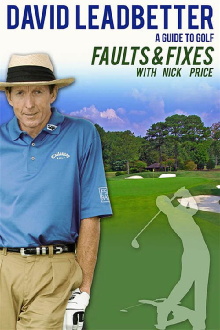 David Leadbetter : Faults & Fixes with Nick Price Trailer
