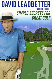 David Leadbetter : Simple Secrets for Great Golf Trailer