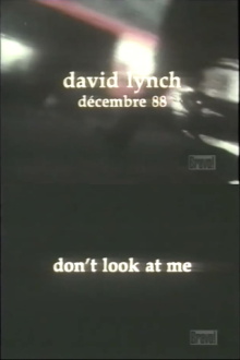 David Lynch: Don't Look at Me Trailer