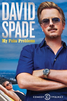 David Spade: My Fake Problems Trailer