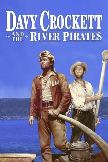 Davy Crockett and the River Pirates Trailer