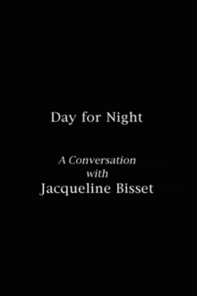 Day for Night: A Conversation with Jacqueline Bisset Trailer