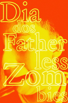 Day of the Fatherless Zombies Trailer
