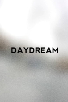 Daydream Trailer