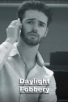 Daylight Fobbery Trailer