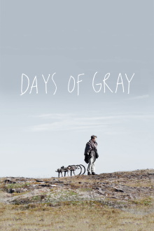 Days of Gray Trailer