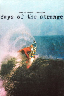 Days of the Strange Trailer