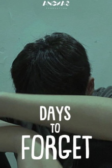 Days To Forget Trailer