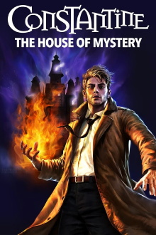 DC Showcase - Constantine: The House of Mystery Trailer