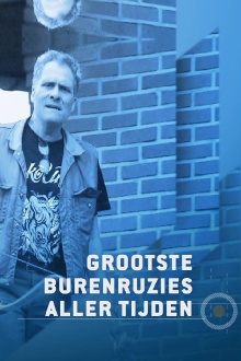 De 25 Grootste Burenruzies Aller Tijden Trailer