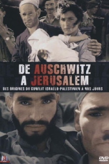 De Auschwitz à Jérusalem Trailer
