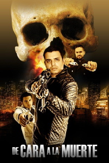 De Cara a la Muerte Trailer