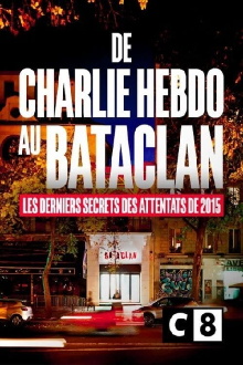 De Charlie Hebdo au Bataclan, les derniers secrets des attentats de 2015 Trailer