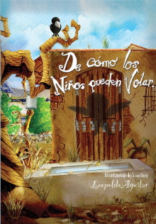 De Cómo Los Niños Pueden Volar Trailer