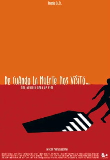 De cuando la muerte nos visitó Trailer