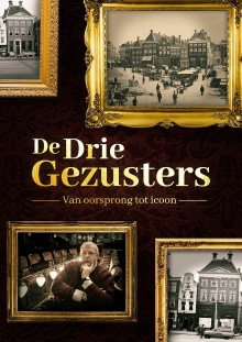 De Drie Gezusters: From Origin to Icon Trailer