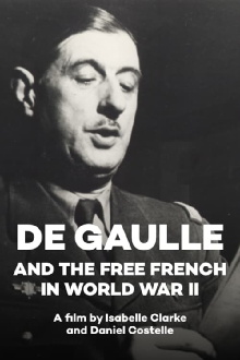 De Gaulle and the Free French in World War II Trailer