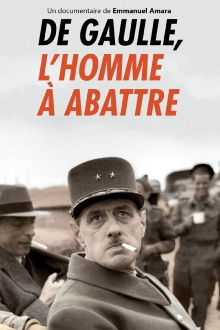 De Gaulle, l'homme à abattre Trailer