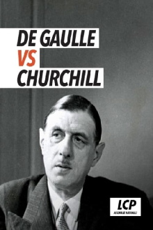 De Gaulle vs Churchill : Mémoires de guerre, guerre des mémoires Trailer