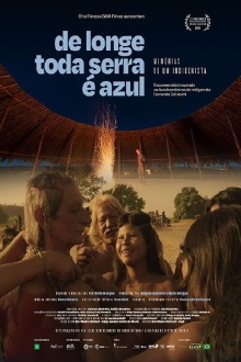 De longe toda serra é azul Trailer